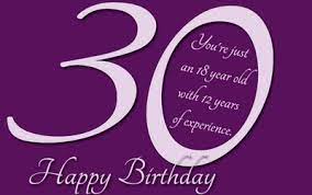 30th birthdays don't come everyday, so make it a day that will go down in history. 24 Light Hearted 30th Birthday Quotes Enkiquotes