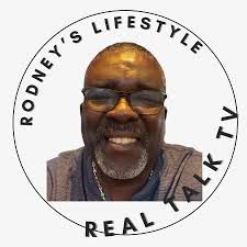 Rodney's Lifestyle Real Talk TV