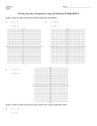 A set of two or more equations made up of two or more variables that are considered simultaneously. Alg 1 Systems Worksheet Practice
