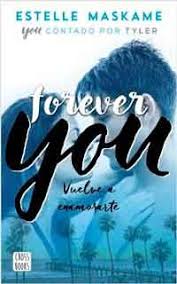Forever You De Estelle Maskame Libros Gratis Xd Sagas De Libros Juveniles Libros Para Jovenes Libros Para Leer Juveniles