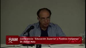 Conferencia de Daniel Mato sobre el campo de la educación superior y  pueblos indígenas en el mundo