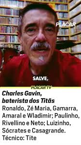 SELETIMÃO DO GAVIN Charles Gavin, o baterista do Titãs, faz parte do júri  que elegeu o Corinthians de todos os tempos na edição de colecionador Meu  Time dos Sonhos da PLACAR. E aí, quem você incluiria ...