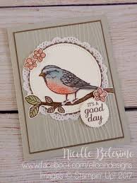 Birds And Blooms 2019 Photo Contest Winners Good Day Card Made With Best Birds Stamp Set And Layering Circles And Stitched Shapes Framelits From Stampin Up Www Bird Stamp Stamped Cards Cards Handmade