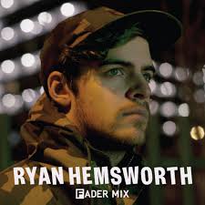 Listen to FADER Mix: Ryan Hemsworth by The FADER in poop playlist online  for free