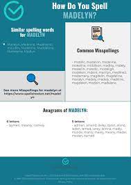 Do you love this name, but want a different spelling?. Correct Spelling For Madelyn Infographic Spellchecker Net