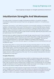 I tend to be a perfectionist and can linger on the details of a project example strength 3: Intuitionism Strengths And Weaknesses Essay Example