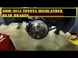 They work together with the calipers and brake pads to slow down your toyota highlander. Rear Brake Replacement 2008 2013 Toyota Highlander Joetheautoguy Youtube