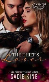 The Thief's Lover by Sadie King