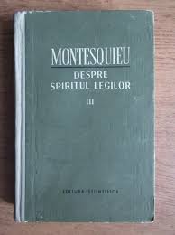 Livrare gratuita la comenzile de peste 300 lei. Montesquieu Despre Spiritul Legilor Volumul 3 CumpÄƒrÄƒ