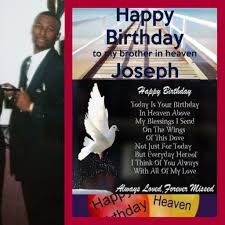 My Forever Friend Birthday Wishes For A Dear Male Friend Family Friends Please Help Me Wish My Loving Brother Joe A Happy 53rd Birthday October 19th Happy Birthday Today Today Is Your Birthday Happy 53 Birthday