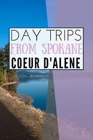 The city of coeur d'alene can be found in idaho's upper panhandle. Day Trips From Spokane Coeur D Alene Everyday Spokane