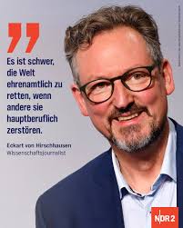 Recht hat er, der Eckart von Hirschhausen 🙏 Sich für eine bessere Zukunft  einzusetzen, kann frustrierend sein
