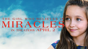 The Girl Who Believes In Miracles