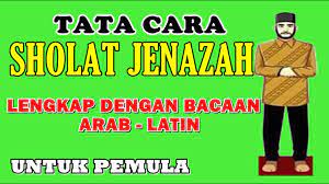 Tata Cara Sholat Jenazah Mudah Dan Lengkap Dengan Bacaan Arab Latin Youtube