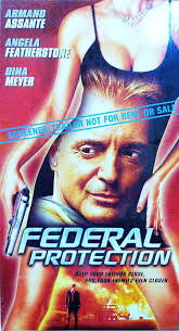 Amazon.com: Federal Protection [VHS] : Alacchi, Carl, Assante, Armand,  Babinski, Bob, Bertrand, Maria, Blanco, Danny, Boquer, Eramelinda,  Calabretta, Tony, Camacho, Mark, Chiesurin, Frank, Chuipka, Chip,  Featherstone, Angela, Filipowich, Michael ...