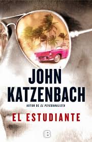 El psicoanalista ebook online epub. Pero Que Locura De Libros El Estudiante De John Katzenbach Novelas De Suspenso Libros Libros De Suspenso