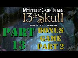 Investigate the disappearance of four grad students. Mystery Case Files 13th Skull Part 13 Bonus Game 2 2 Youtube
