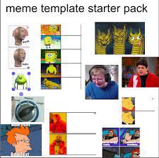 Meme Templates Starter Pack R Starterpacks Starter Packs Know Your Meme