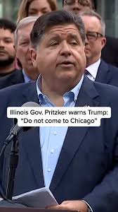 Mr. President, do not come to Chicago. You are neither wanted here nor  needed here.” In a press conference, Illinois Gov. JB Pritzker slammed  President Trump over his threats to send the