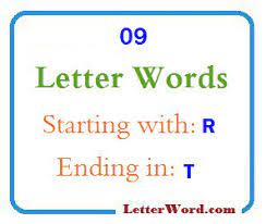 Following is the complete list of five letter (5 letters) words starting with r and ending in e for domain names and scrabble with meaning. Nine Letter Words Starting With R And Ending In T Letterword Com