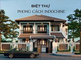 Biệt thự phong cách Indochine giao thoa bản sắc giữa phương Đông và phương  Tây – Bois Indochine