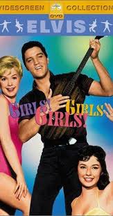 Girls Girls Girls 1962 Elvis Presley Elvis Elvis Movies