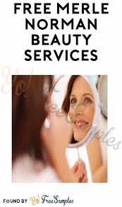 Free Merle Norman Beauty Services Yo Free Samples Beauty Services Beauty Free Beauty Products