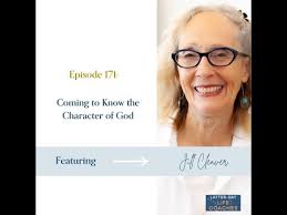 171. Coming to Know the Character of God with Jill Cleaver