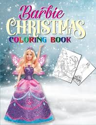 Barbie's family for christmas barbie printable. Barbie Christmas Coloring Book More Than 40 Christmas Pages To Color Including Barbie With Santa Christmas Trees Reindeer Snowman By Dashing Books