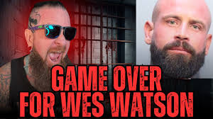 WES WATSON ARRESTED- HE'S COOKED