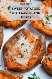 Smashed Sweet Potatoes With Herbs And Garlic Smashed Sweet Potatoes Sweet Potato Slices Sweet Potato Recipes