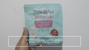 Love luminous & radiant skin? Review Syahirah Korean Secrets Hydra Soft Hydrating Mask The Beautraveler