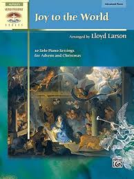 By Lloyd Larson Joy to the World (Sacred Performer Collections)  [Paperback]: Lloyd Larson: Amazon.com: Books
