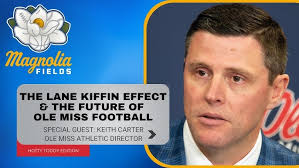 The Lane Kiffin Effect & The Future of Ole Miss Football