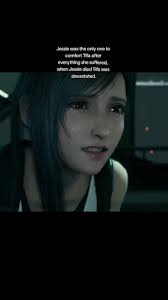 I've seen people say that Tifa was grateful that Jessie died because she  was jealous that she was close to Cloud, but that's not the case, they were  like sisters and it hurt her a lot.#rebirth ...