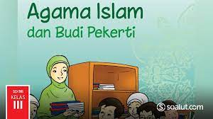 Check spelling or type a new query. Kunci Jawaban Pai Kelas 3 Pendidikan Agama Islam Buku Siswa Kurikulum 2013 Revisi 2018