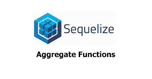 Sequelize is one of those libraries, and it's a very popular node.js wrapper for postgresql, mysql and other databases. Sequelize Aggregate Functions Min Max Sum Count Etc Examples Woolha