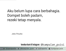 Puisi Pendek Joko Pinurbo Puisi Kata Kata Indah Kata Kata Motivasi