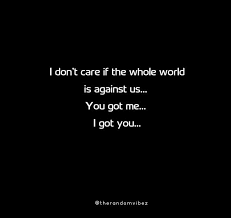 65 I Got Your Back Quotes For Friends And Family The Random Vibez
