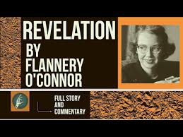 Revelation" by Flannery O'Connor -- Full-Reading and Commentary