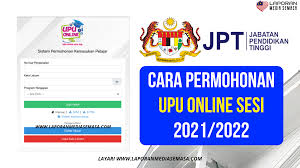 Upu online permohonan lepasan spm, stpm atau setaraf. Upu Online Cara Untuk Melakukan Permohonan Upu Online Sesi 2021 2022 Bagi Pelajar Lepasan Spm Stpm Dan Setaraf