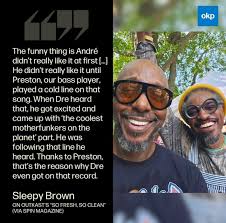 It's hard to imagine “So Fresh, So Clean” without André 3000 — but it turns  out that was almost the case. In a recent interview with Spin, Sleepy Brown  shared that the