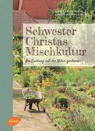 Topfgartenwelt Der Salzburger Food Und Gartenblog Mischkultur Gartenbuch Gartenblog