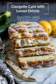 Courgette Cake With Lemon Drizzle Recipe Vegetable Cake Zucchini Cake Desserts