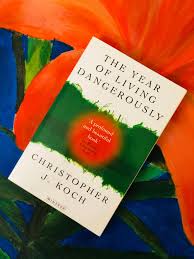 The Year of Living Dangerously- By Christopher J. Koch – Spectre Books