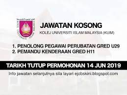 Jawatan Kosong Kolej Universiti Islam Melaka Kuim Tarikh Tutup 14 Jun 2019