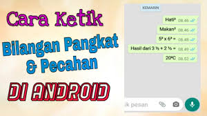 Adapaun cara membuat kuadrat menggunakan fitur supescript yaitu sebagai beikut : Cara Ketik Bilangan Pangkat Kuadrat Dan Pecahan Di Hp Android Youtube