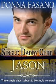 Jason (The Single Daddy Club #2) by Donna Fasano