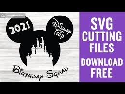 Download Birthday Squad Svg Free Disney Svg Disney Squad Svg Instant Download Silhouette Cameo Shirt Design Disney Birthday Squad Svg 0977 Freesvgplanet