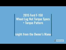 2015 Ford F 150 Wheel Lug Nuts Torque Specs Torque Pattern